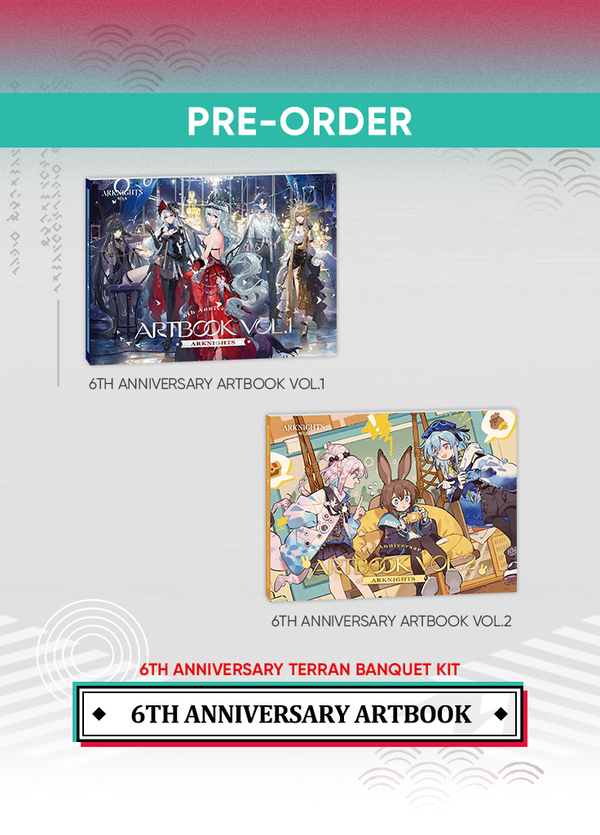 Arknights | 6th Anniversary Terran Banquet Kit | 6th Anniv