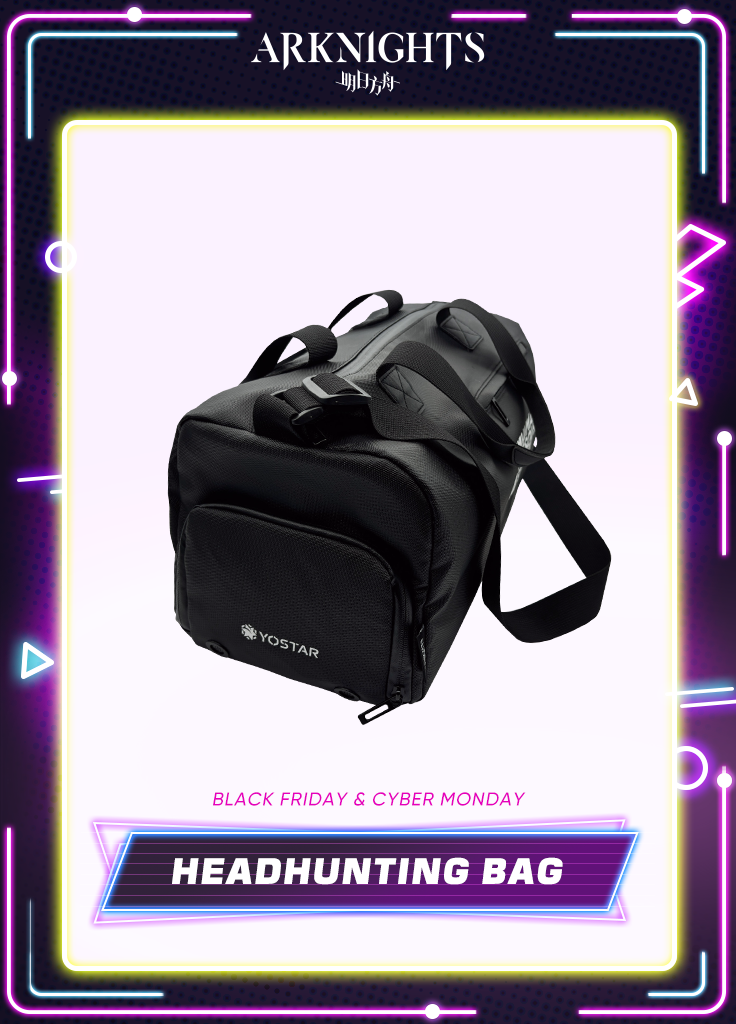 Arknights | Headhunting Bag | Black Friday 2025 – Yostar Official
