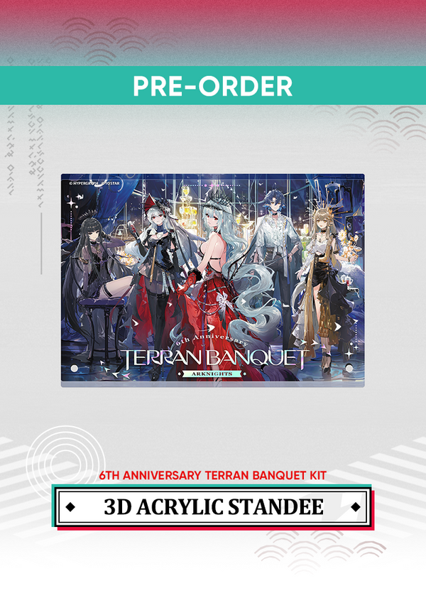 Arknights | 6th Anniversary Terran Banquet Kit | 6th Anniv