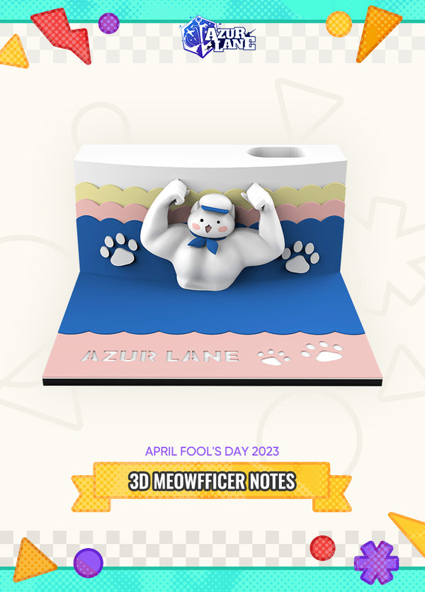 Azur Lane | 3D Meowfficer Notes | April Fools' Day 2023