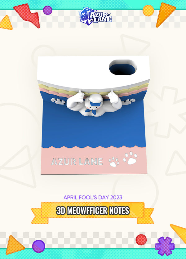 Azur Lane | 3D Meowfficer Notes | April Fools' Day 2023