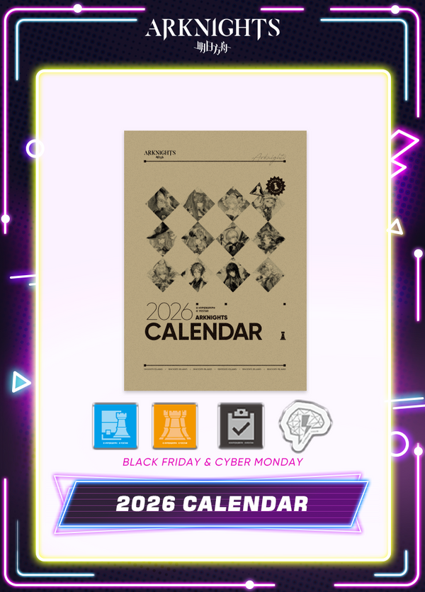 Arknights | 2026 Calendar | Black Friday 2025