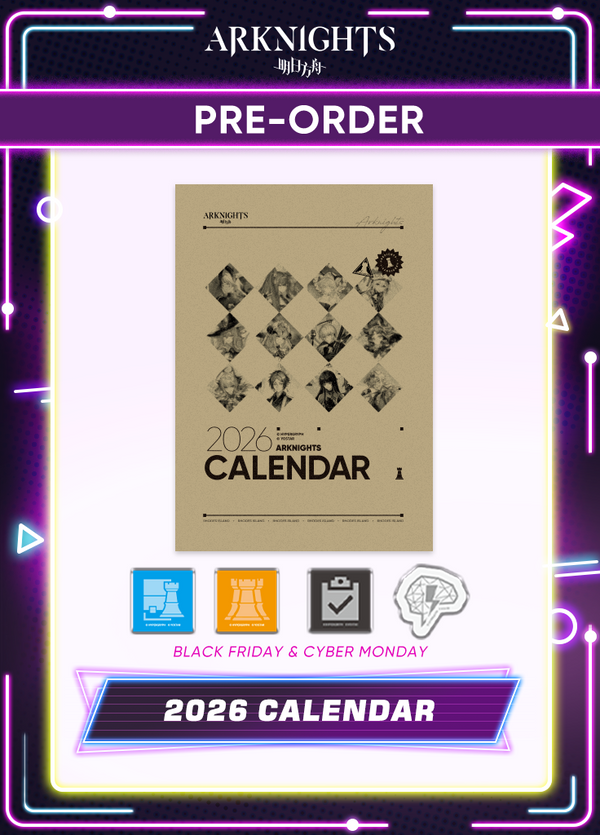 Arknights | 2026 Calendar | Black Friday 2025