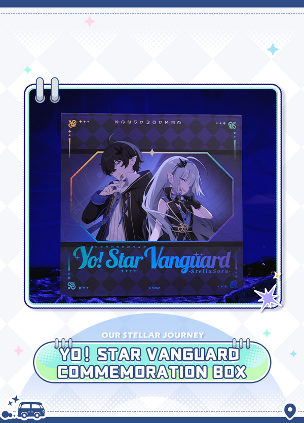 Stella Sora | Yo! Star Vanguard Commemoration Box | Our Stellar Journey