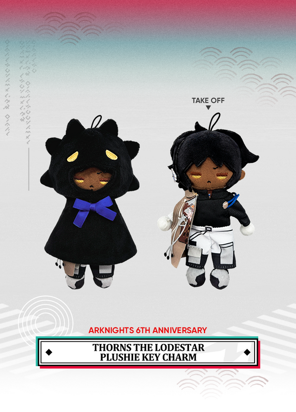 Arknights | Thorns the Lodestar Plushie Key Charm | 6th Anniv