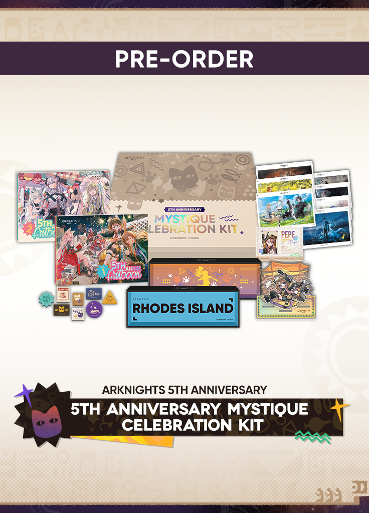 Arknights | 5th Anniversary Mystique Celebration Kit