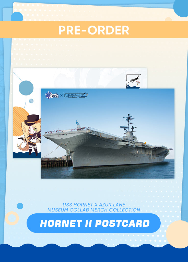 Azur Lane | Hornet II Postcard | USS Hornet Museum Collab – Yostar ...