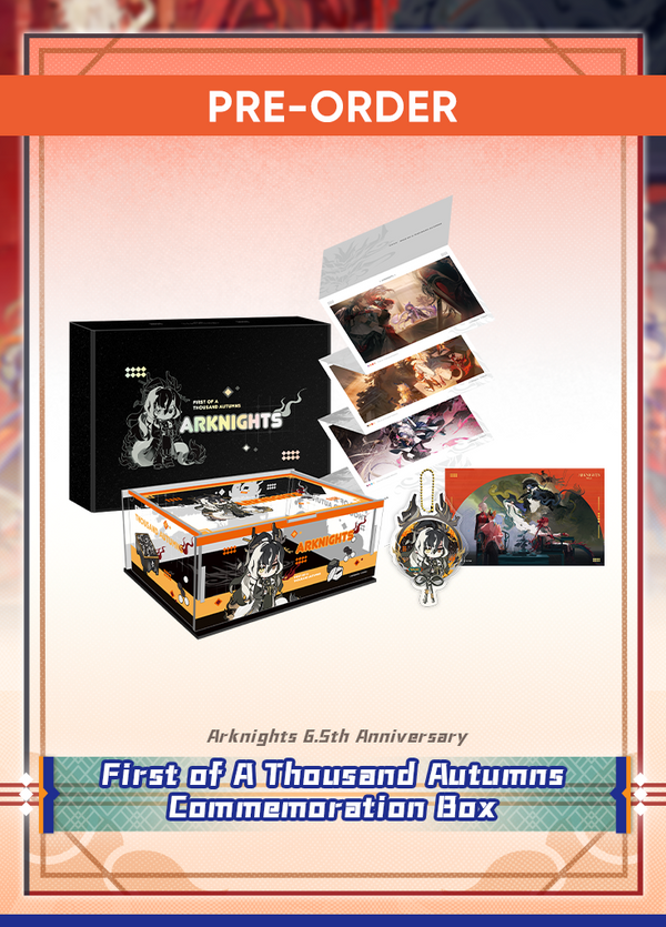 Arknights | First of A Thousand Autumns Commemoration Box | 6.5th Anniv