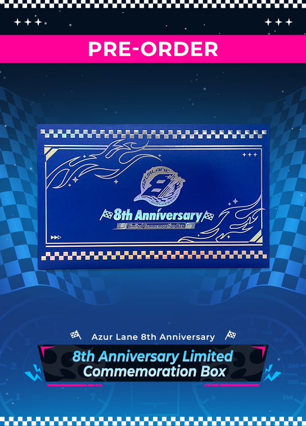 Azur Lane | 8th Anniversary Limited Commemoration Box | 8th Anniv