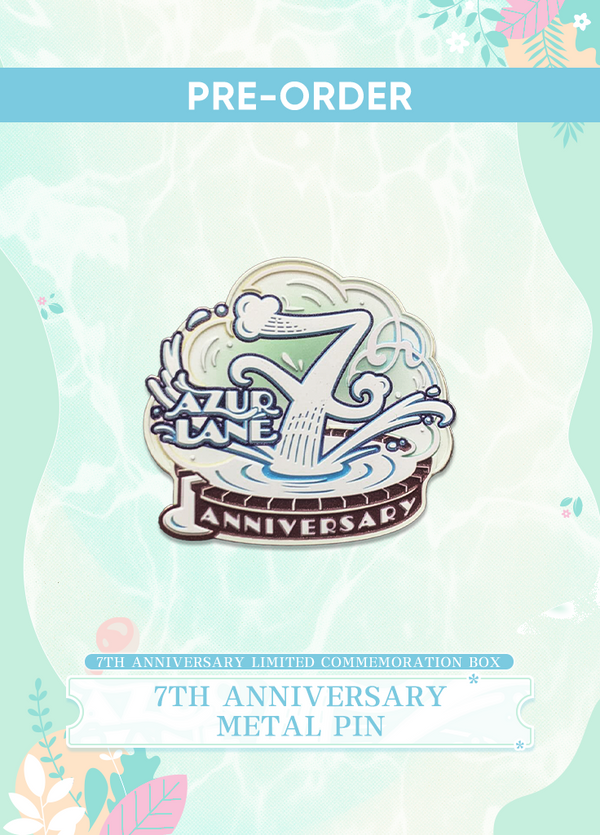 Azur Lane | 7th Anniversary Limited Commemoration Box