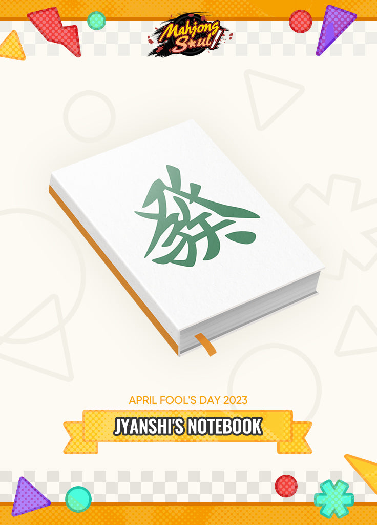 Mahjong Soul | Jyanshi's Notebook | April Fools' Day 2023