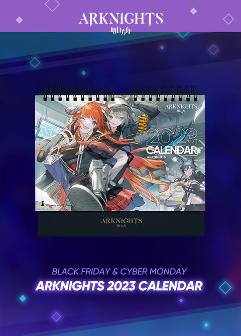 Arknights | 2023 Calendar | Black Friday 2022 – Yostar Official Store